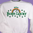 Born Lucky  and Irish  Shirt